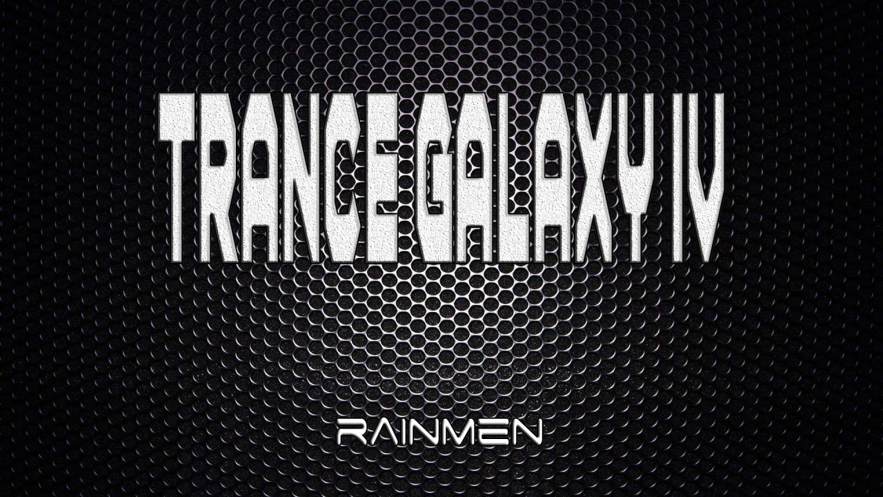 00 - Rainmen - Trance Galaxy IV - 1 (Front).jpg